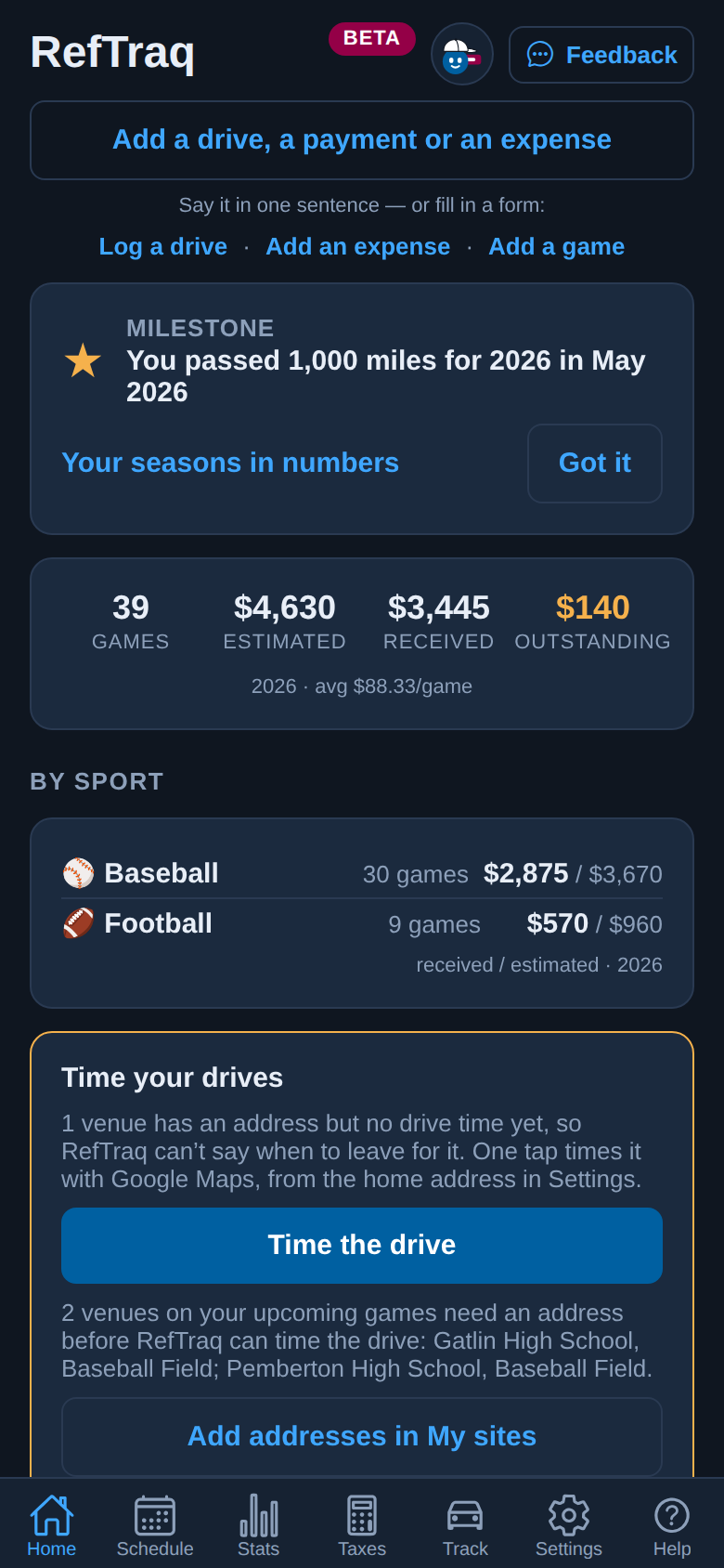 RefTraq&rsquo;s Home screen on a phone: a button to add a drive, a payment or an expense in one sentence, and the season&rsquo;s games, estimated pay, money received and money still owed.